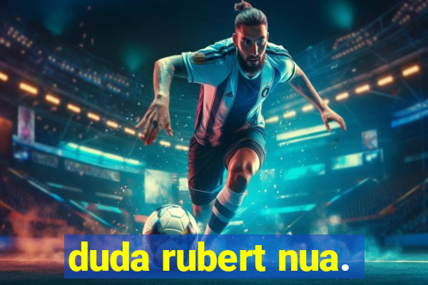 duda rubert nua.